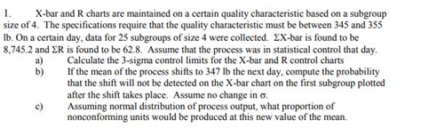 x-bar and r charts are maintained on a certain quality